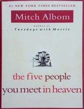 THE FIVE PEOPLE YOU MEET IN HEAVEN